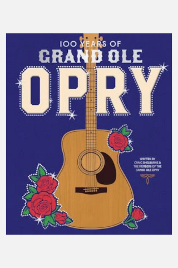 100 Years Of Grand Ole Opry Print Book