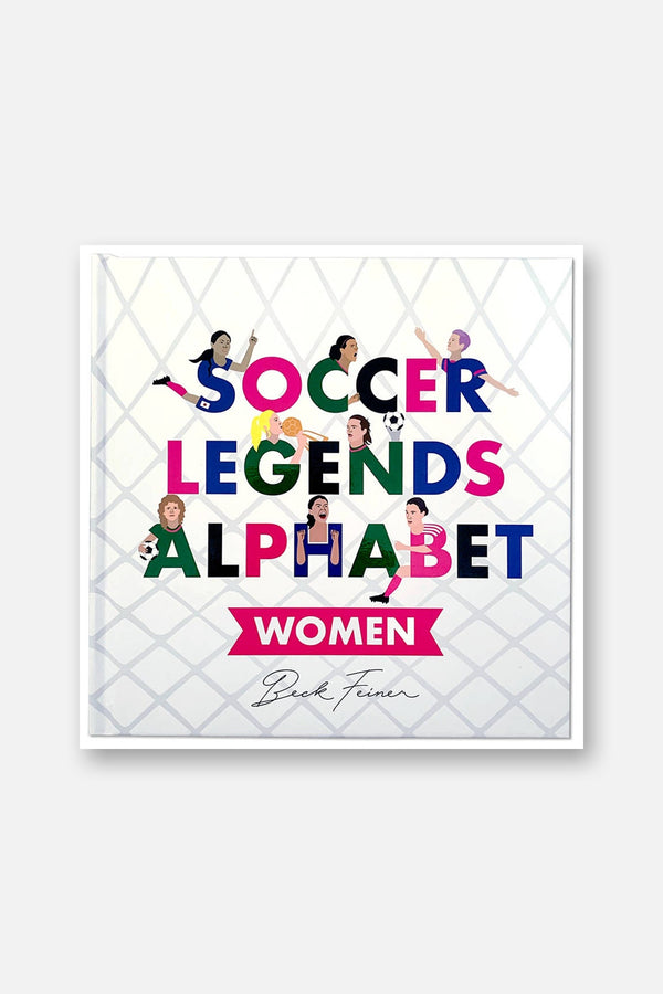 Alphabet Legends Soccer Legends Alphabet Book: Women
