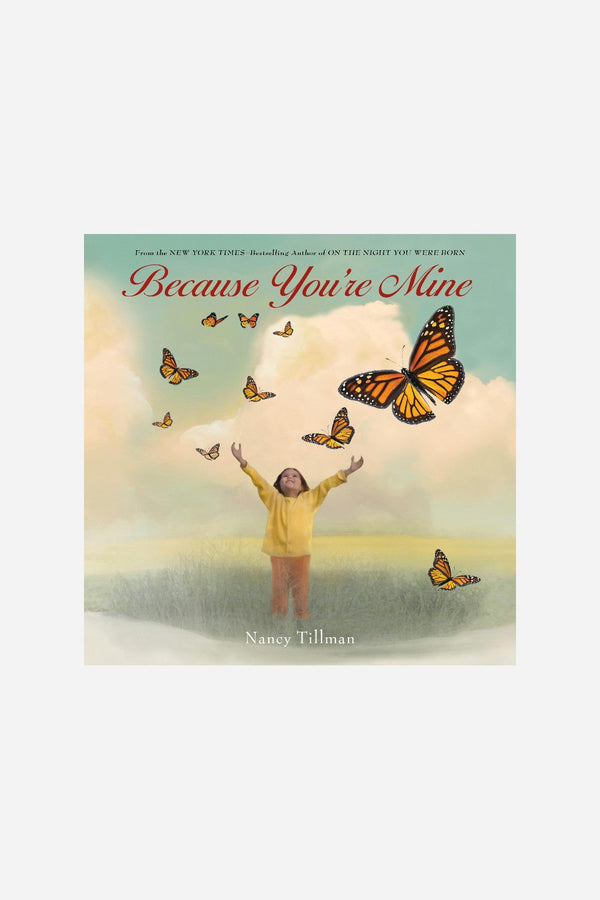Because You're Mine Board Book
