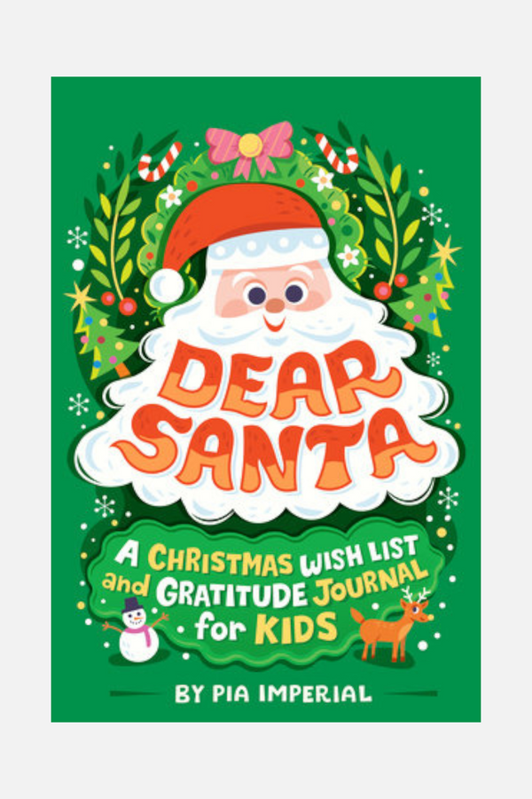Dear Santa: A Christmas Wish List and Gratitude Journal for Kids