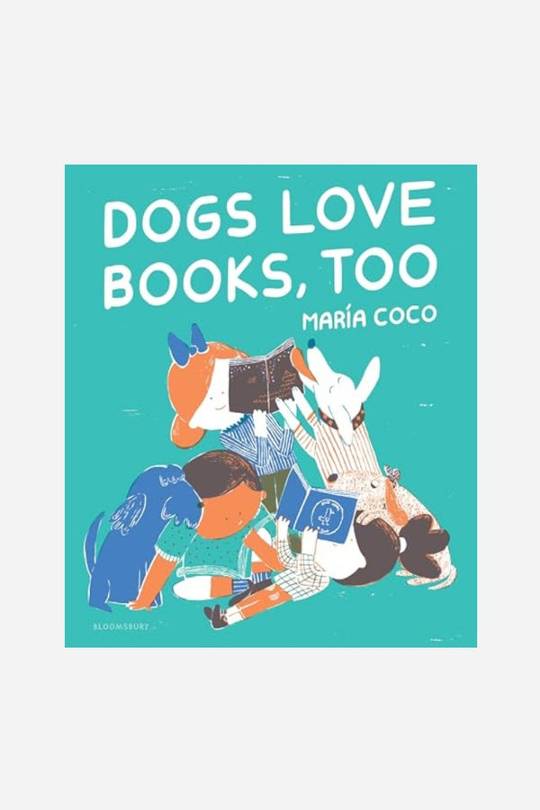 Dogs Love Books, Too