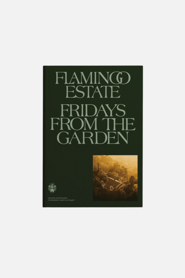 Flamingo Estate Fridays From The Garden Cookbook
