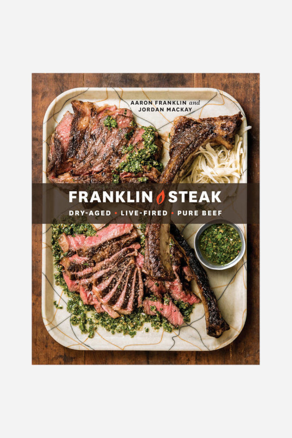 Franklin Steak: Dry-Aged. Live-Fired. Pure Beef.