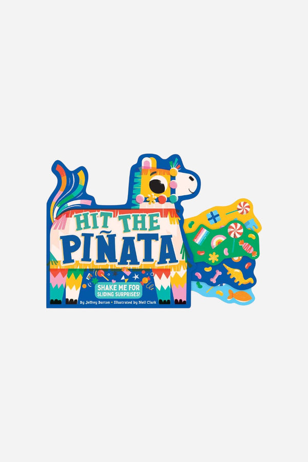 Hit the Piñata By Jeffrey Burton