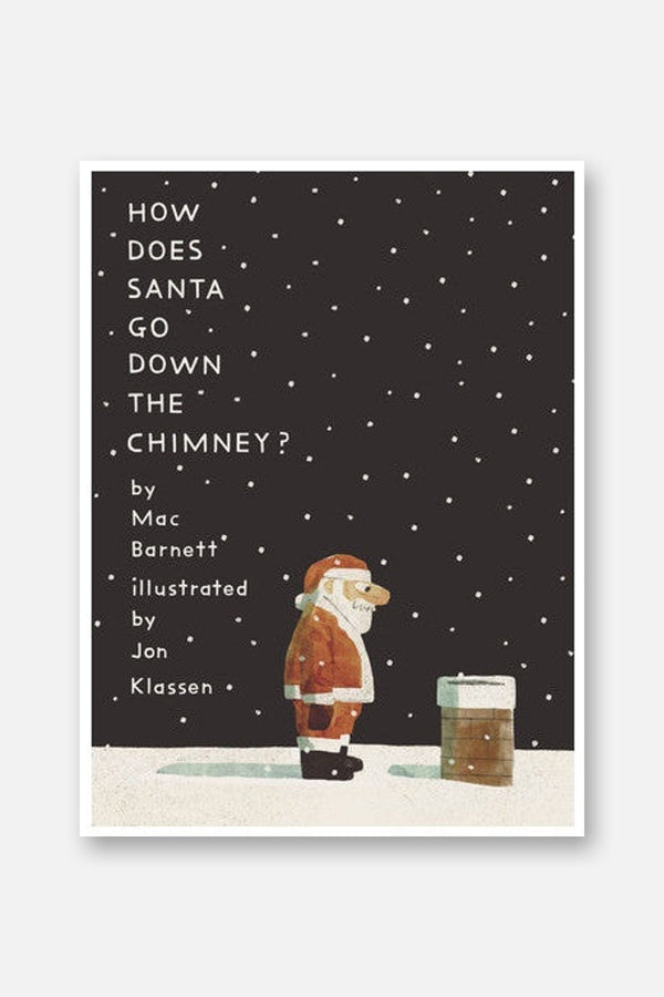 How Does Santa Go Down the Chimney?