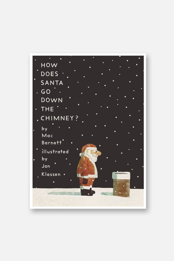 How Does Santa Go Down the Chimney?