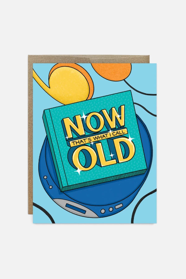 Maison Chanamon Now That's What I Call Old Birthday Card