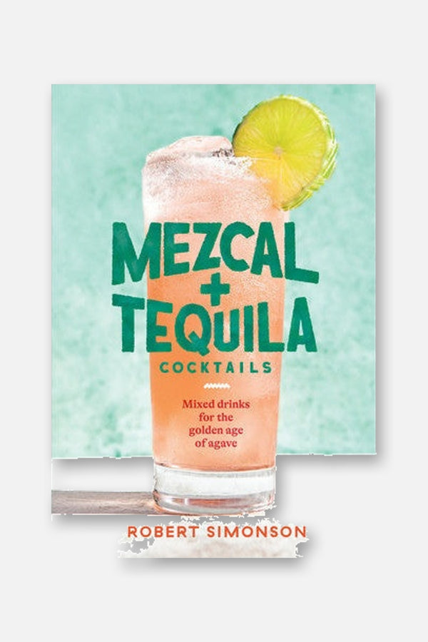 Mezcal and Tequila Cocktails
