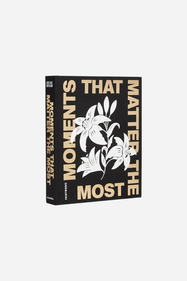 Printworks Moments That Matter the Most Black