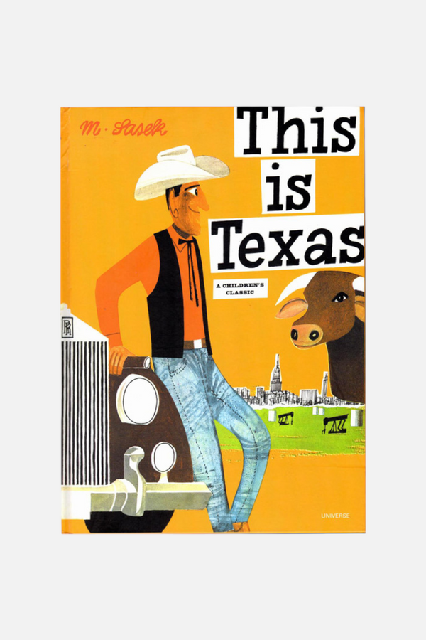 This Is Texas: A Children's Classic