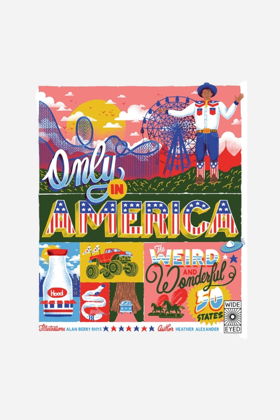 Only In America - The Weird and Wonderful 50 States
