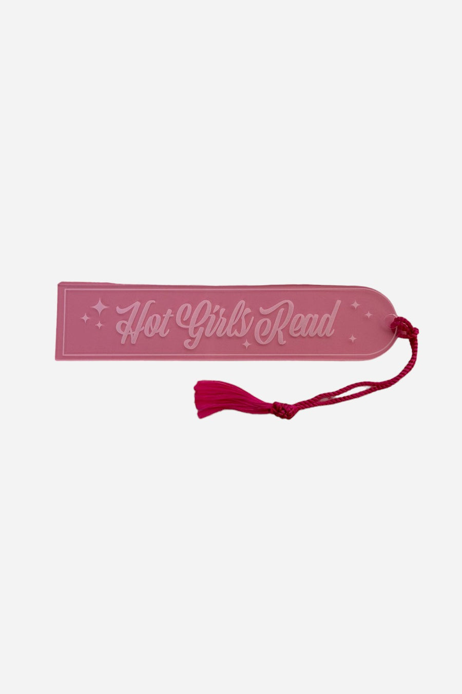 Hot Girls Read Clear Acrylic Bookmark