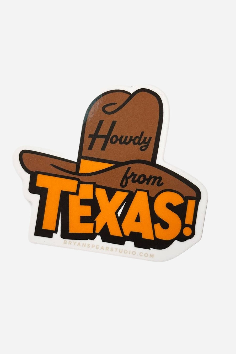 Bryan Spear Studio Howdy From Texas Sticker