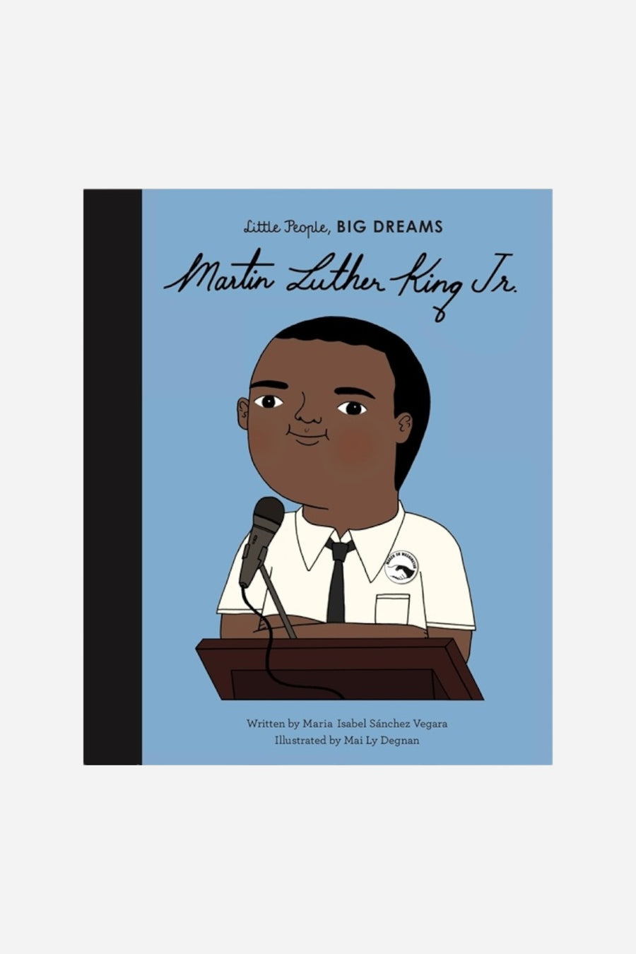 Little People Big Dreams: Martin Luther King Jr