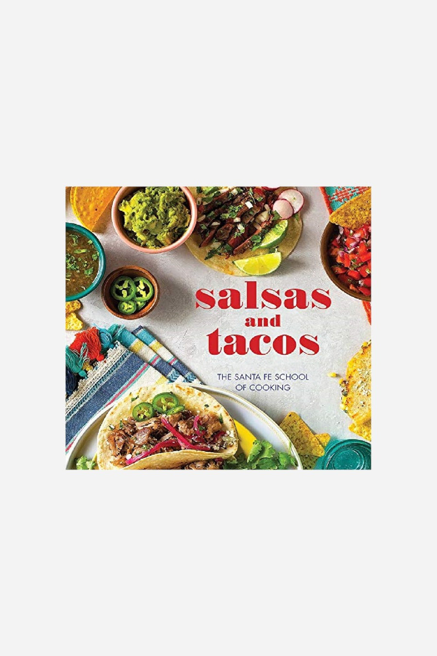 Salsas & Tacos - New Edition