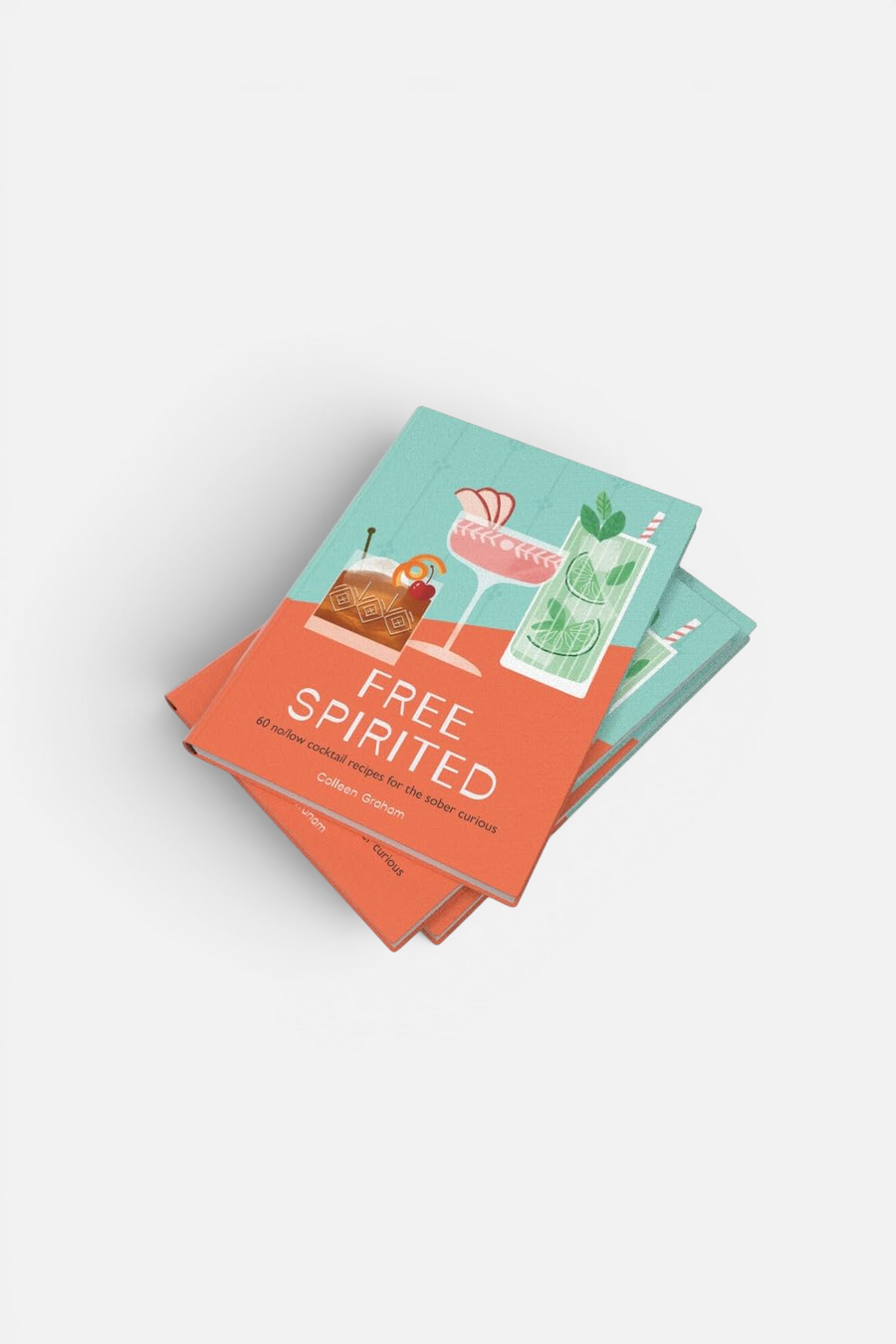 Free Spirited: 60 No/Low Cocktail Recipes for the Sober Curious