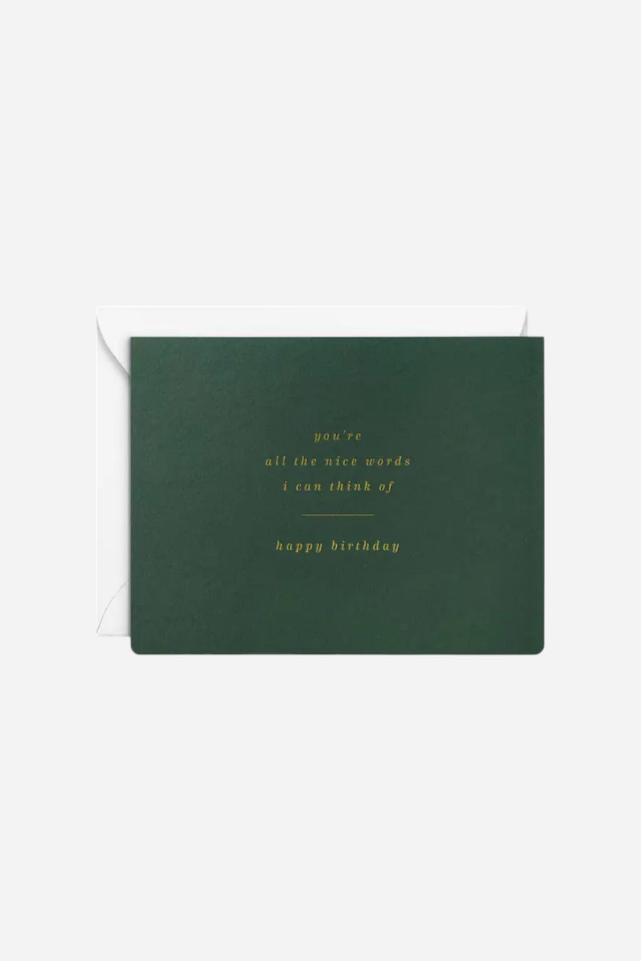 Nice Words Birthday Greeting Card