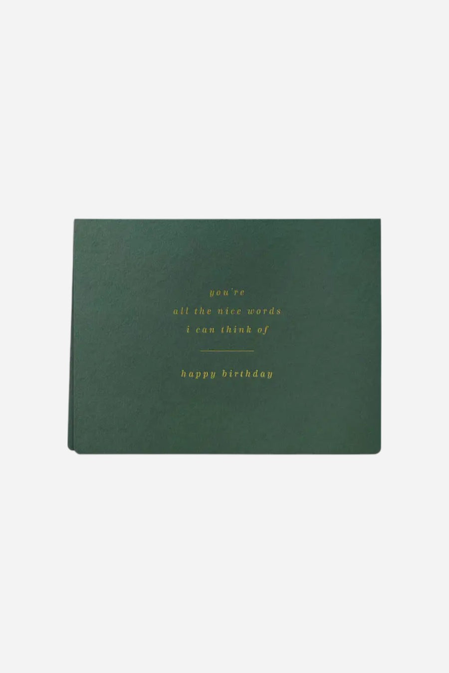 Nice Words Birthday Greeting Card