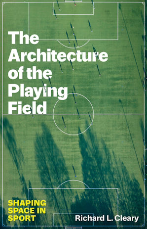Architecture Of The Playing Field Book