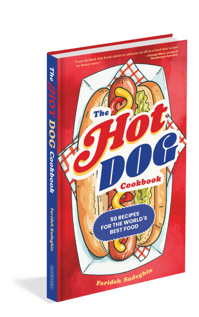 The Hot Dog Cookbook By Farideh Sadeghin
