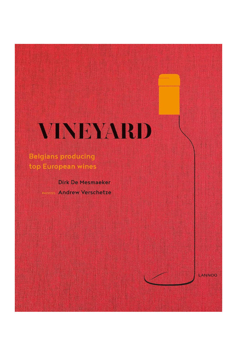 National Book Network Vineyard: Belgians Producing Top European Wines