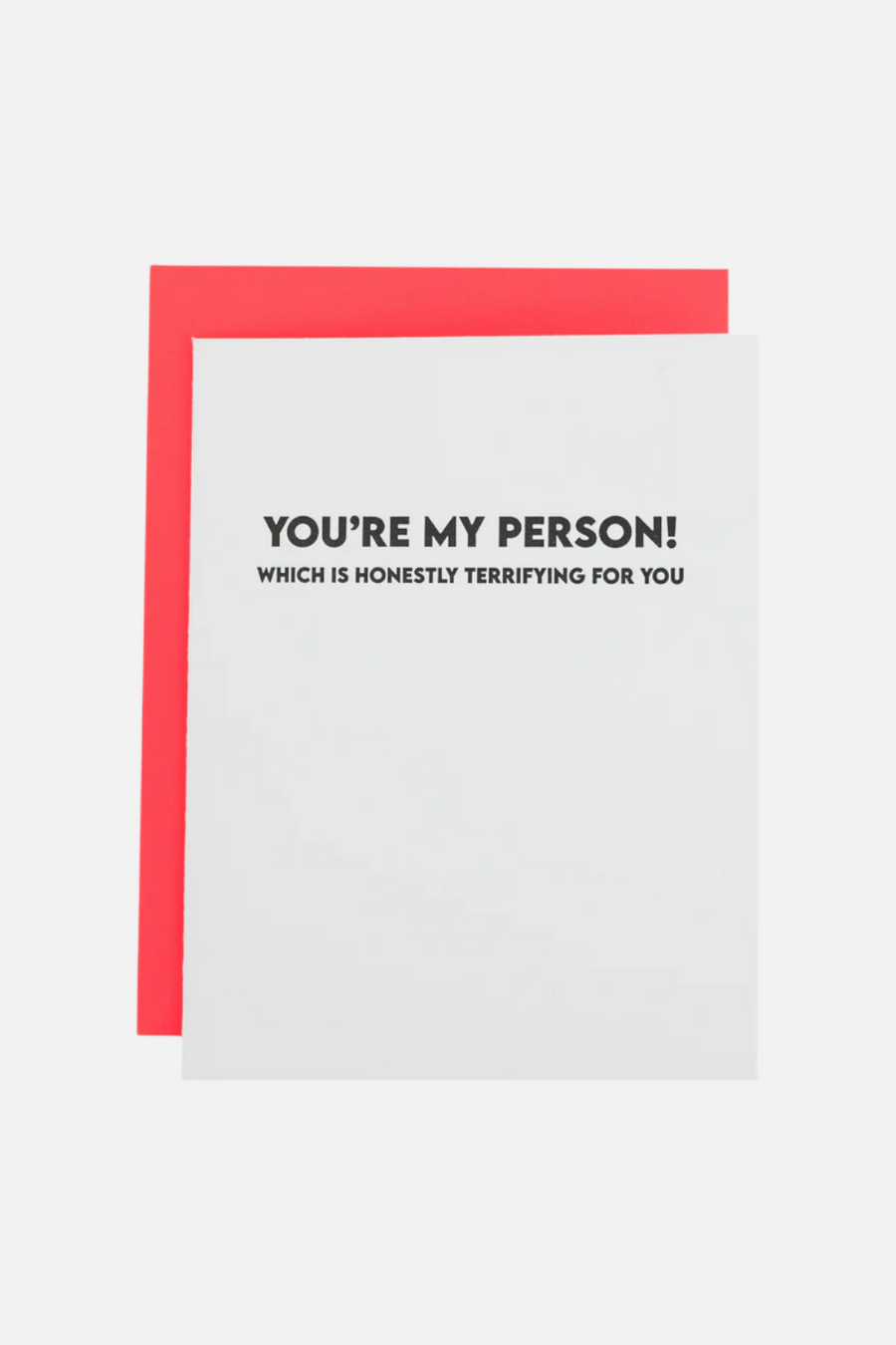 You're My Person. Which Is Honestly Terrifying for You Card