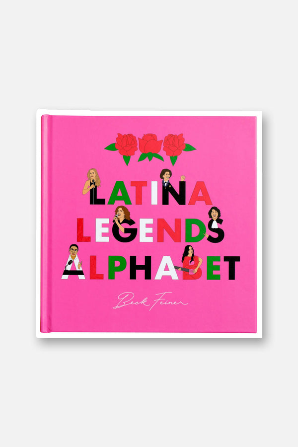 Alphabet Legends Latina Legends Alphabet Book