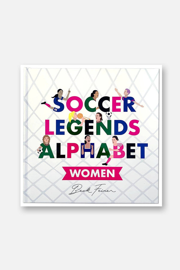 Alphabet Legends Soccer Legends Alphabet Book: Women