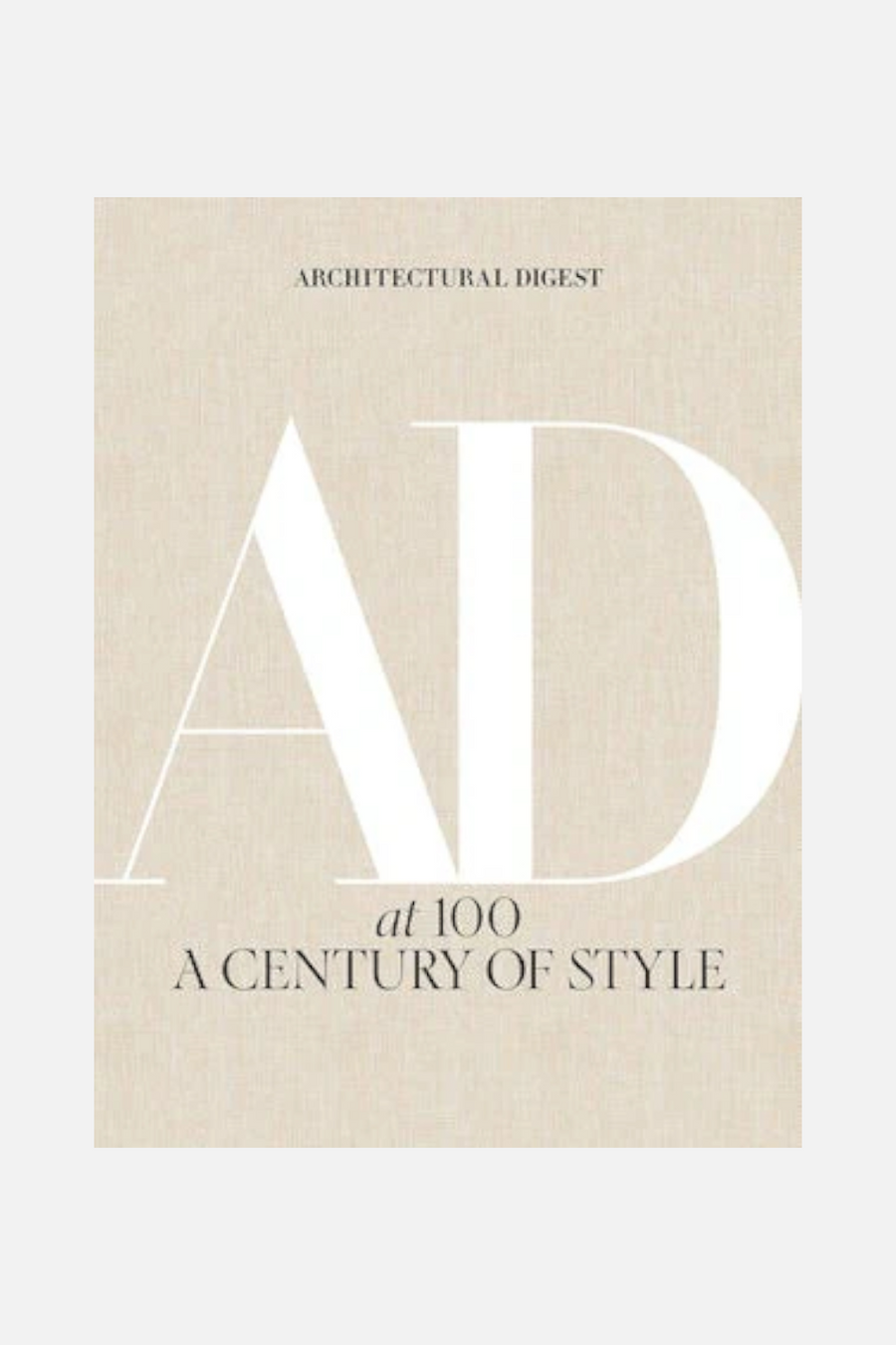 Architectural Digest At 100 Print Book – front view