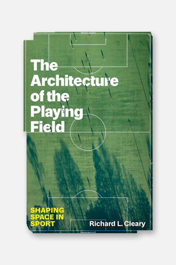 Architecture Of The Playing Field Book