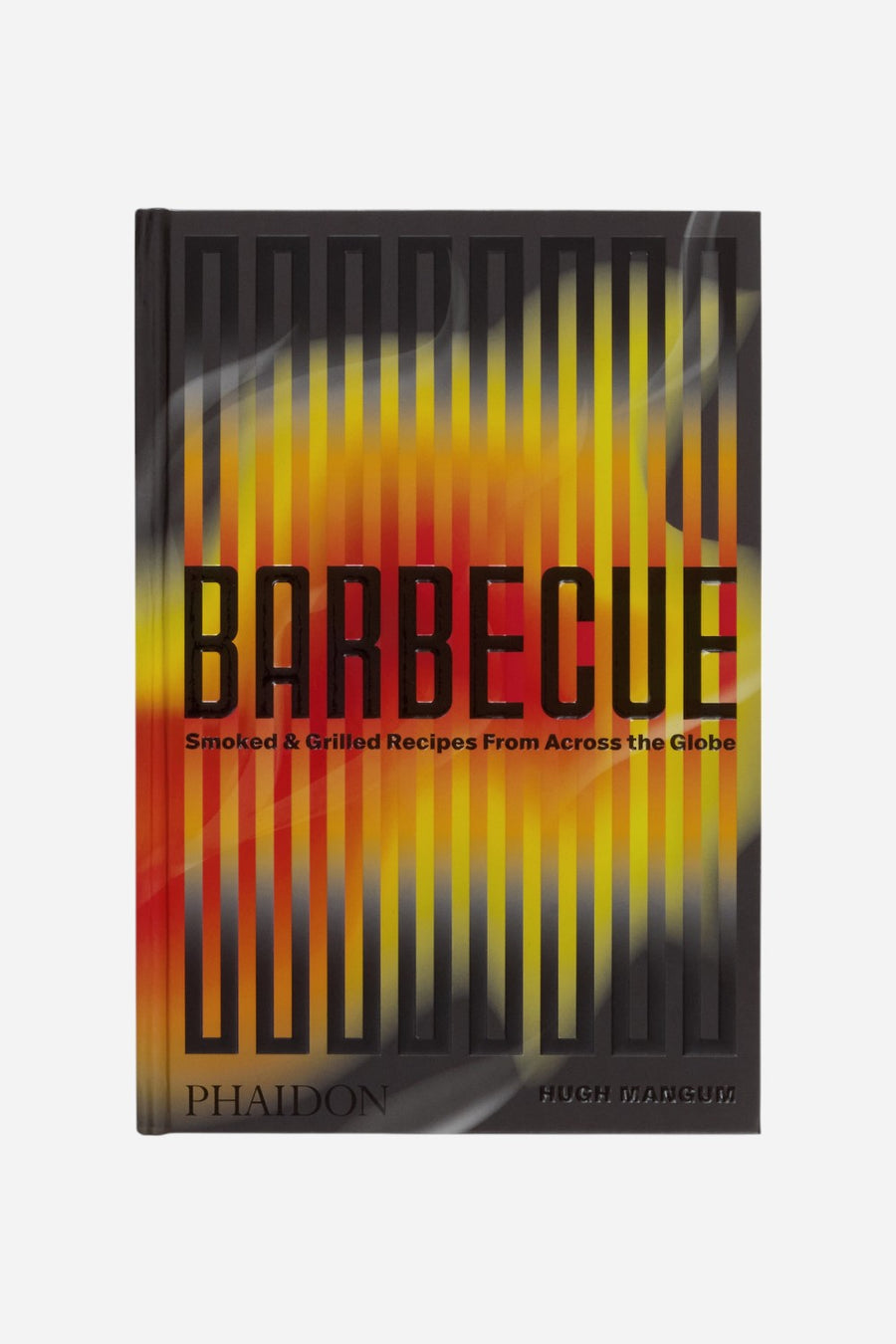 Barbecue: Smoked & Grilled Recipes From Across the Globe – alternate