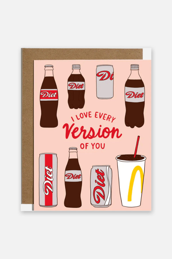 Brittany Paige I Love Every Version of You Diet Soda Card