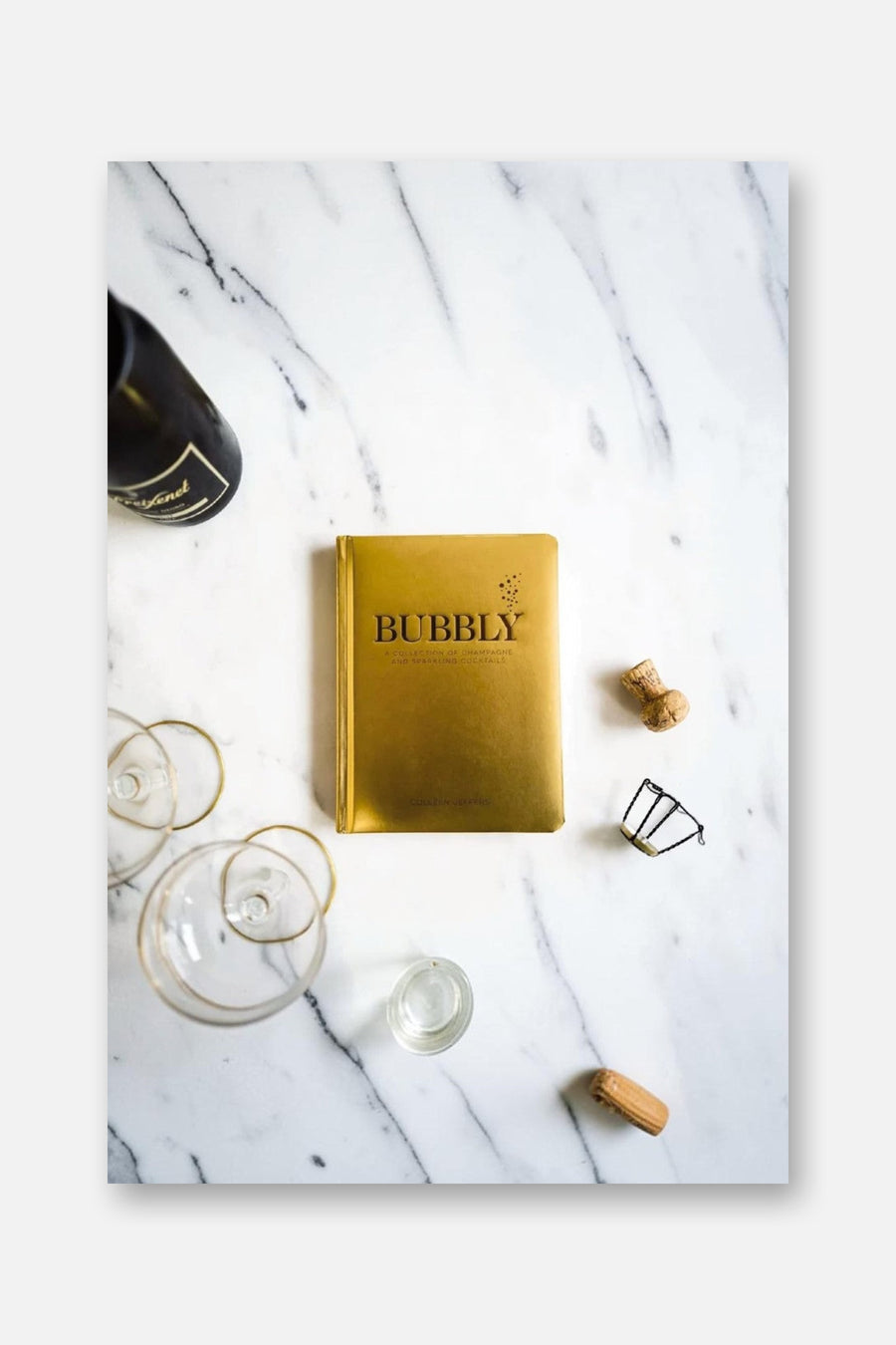 Bubbly: A Collection of Champagne and Sparkling Cocktails – flat lay