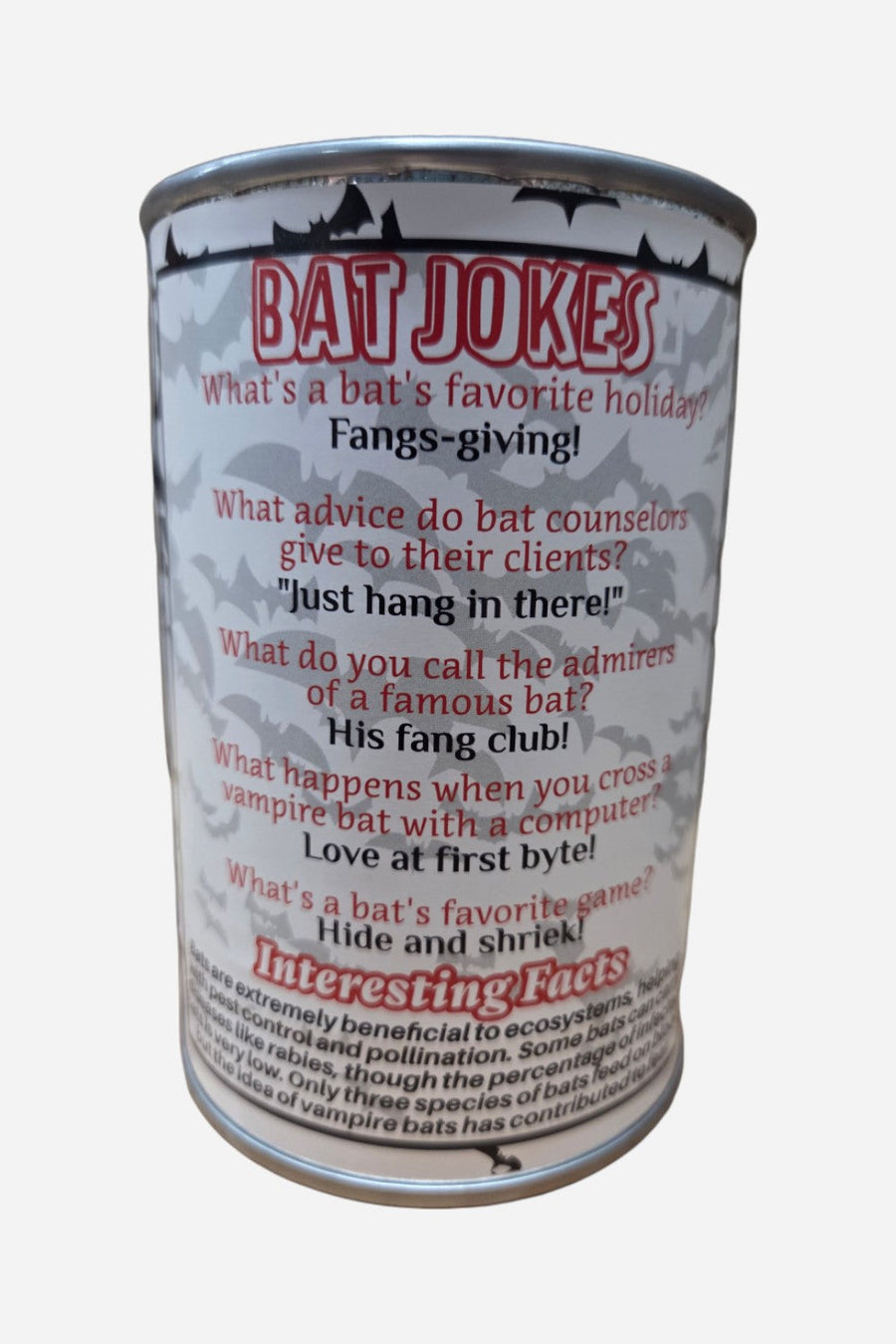 Canned Bat – back view