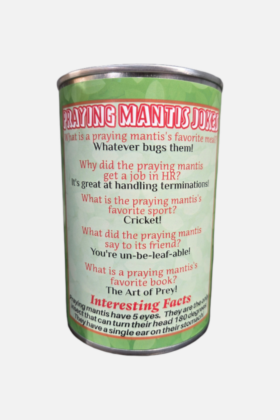 Canned Gifts Praying Mantis – side view