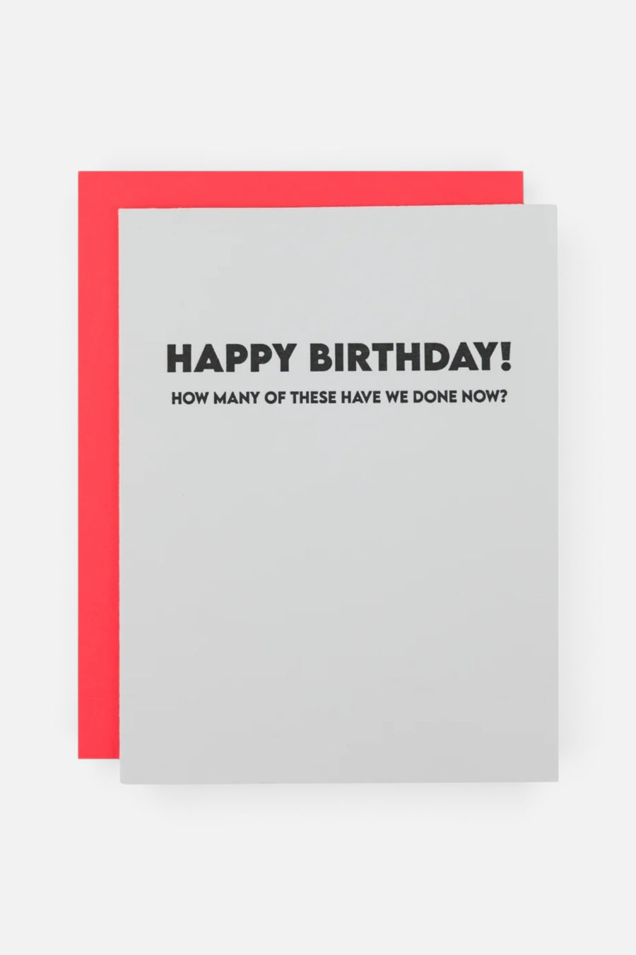 Chez Gagne How Many of These Have We Done Birthday Card – front view