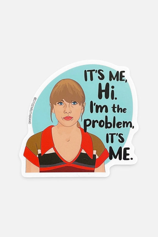 Citizen Ruth Taylor Swift Hi It's Me Vinyl Sticker