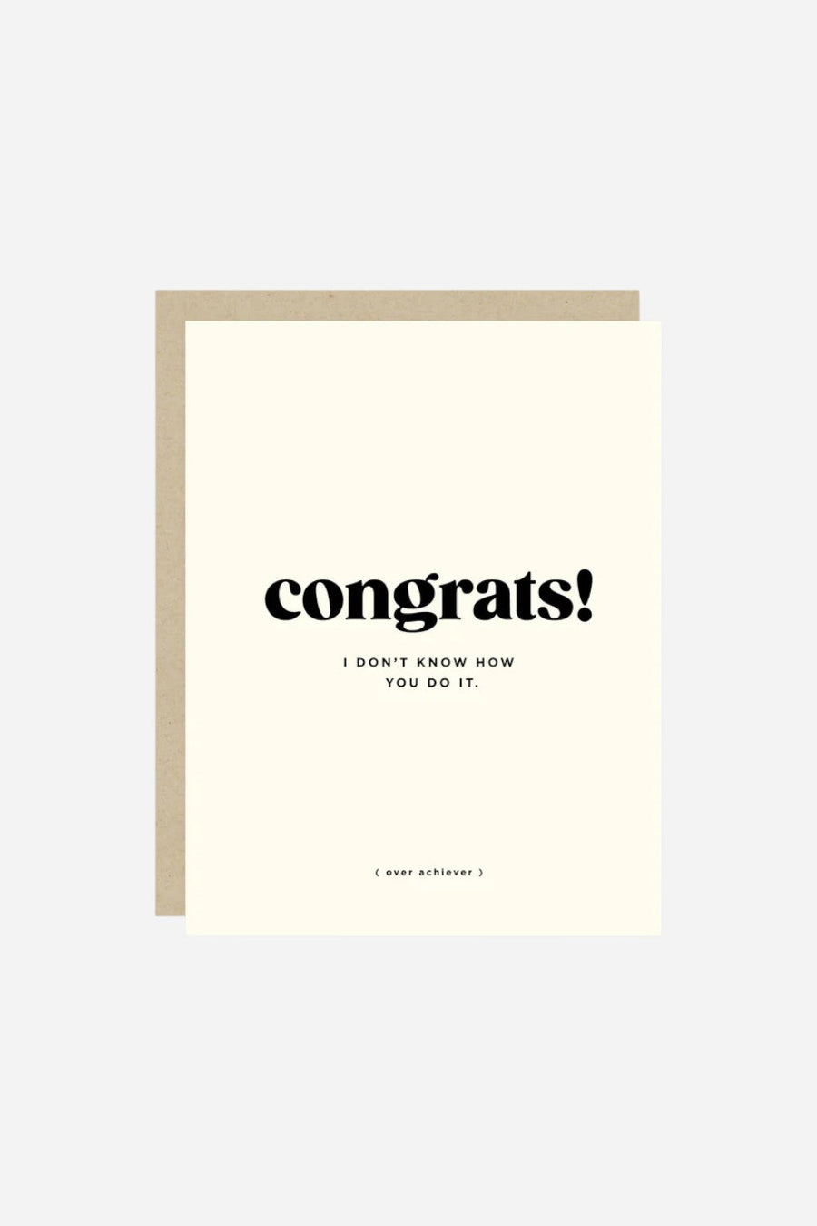 Congrats Over Achiever Congratulations Card – front view