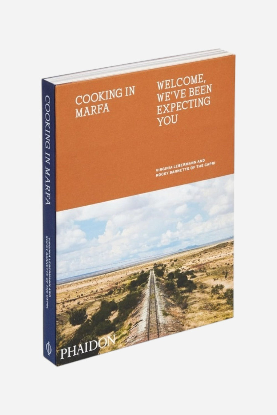 Cooking in Marfa: Welcome, We've Been Expecting You – front view