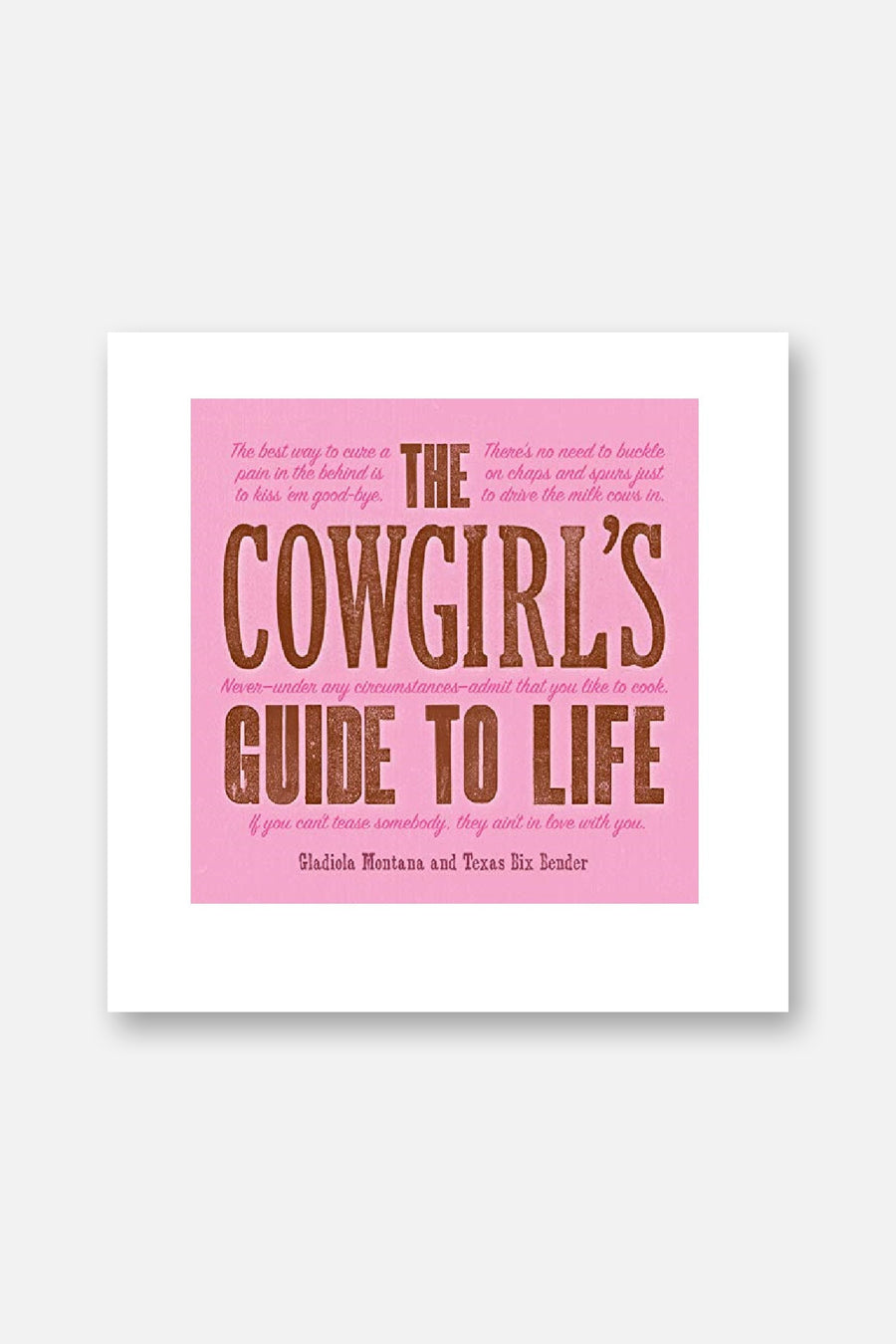 Cowgirl's Guide To Life – front view