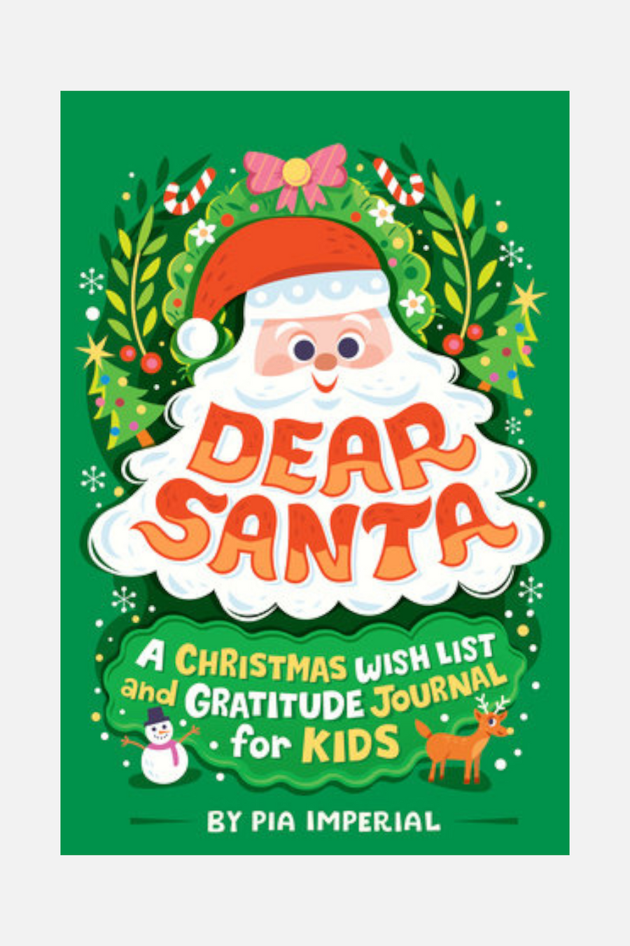 Dear Santa: A Christmas Wish List and Gratitude Journal for Kids – front view