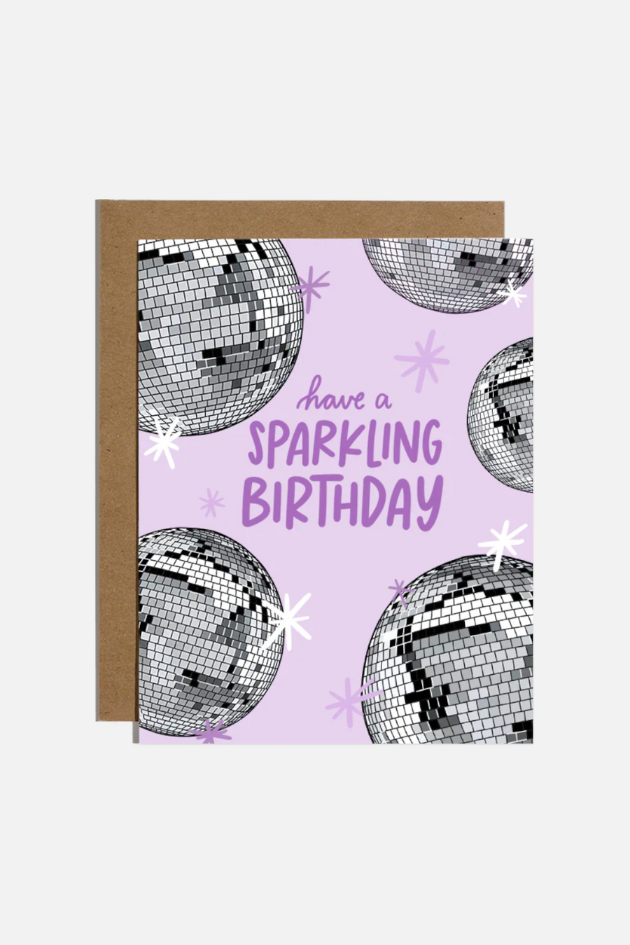 Disco Ball Have A Sparkling Birthday Card – front view