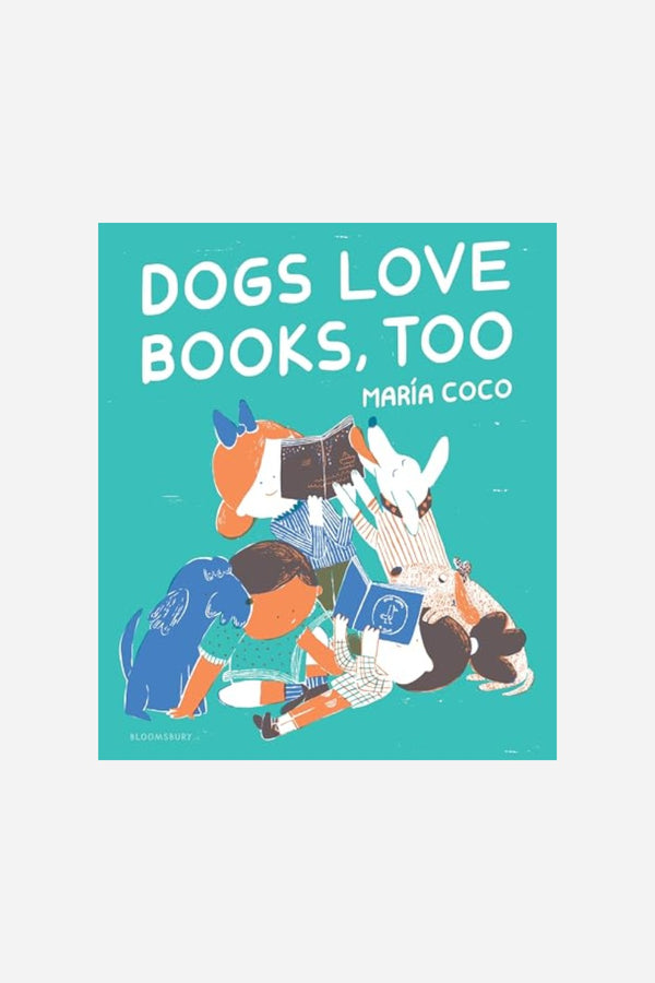 Dogs Love Books, Too