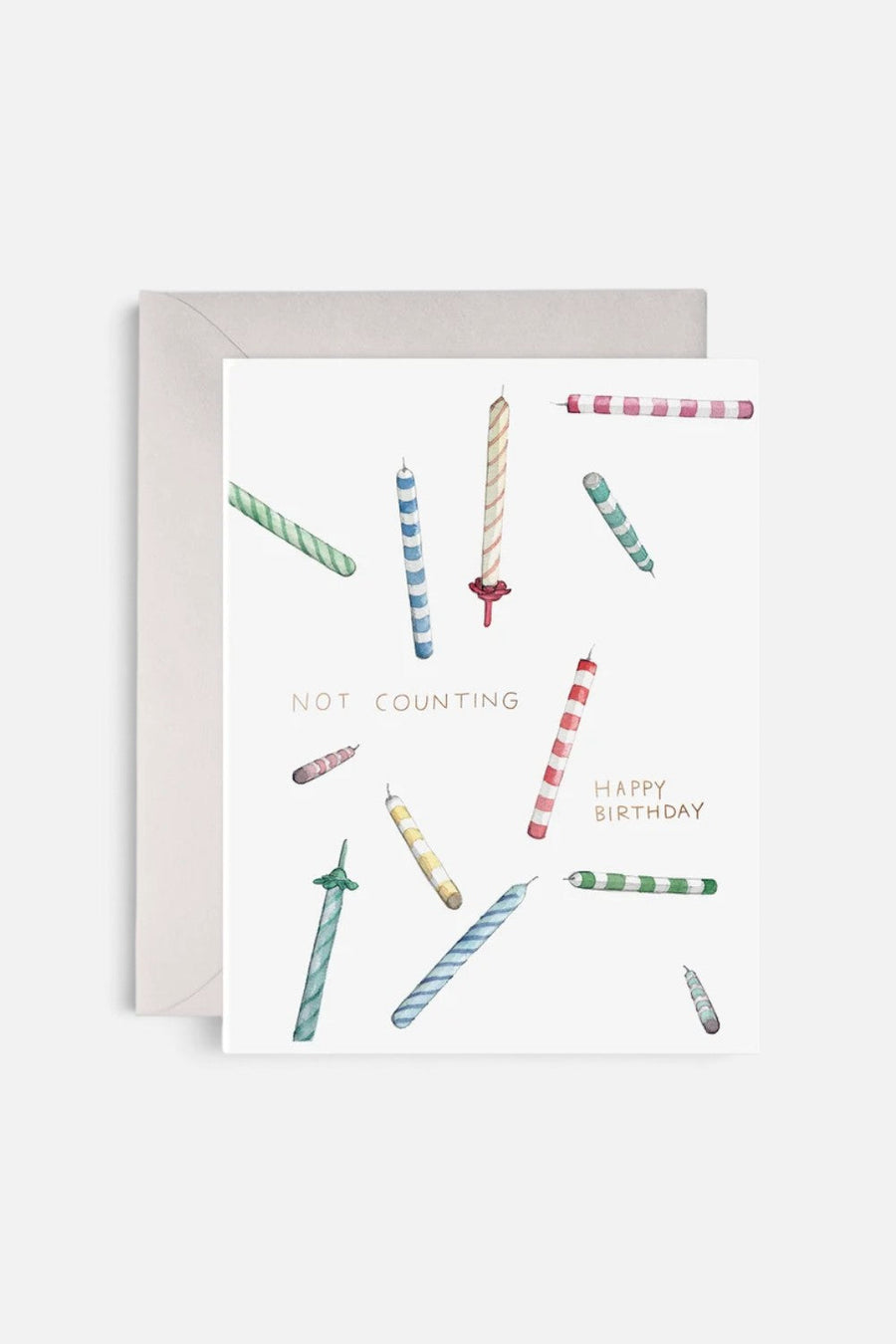 E. Frances Not Counting Candles Birthday Card – front view