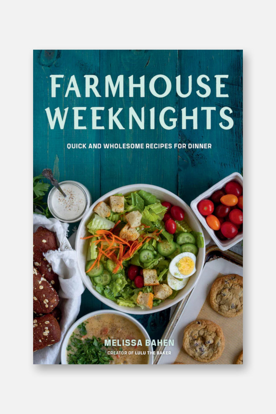 Farmhouse Weeknights Cookbook – front view