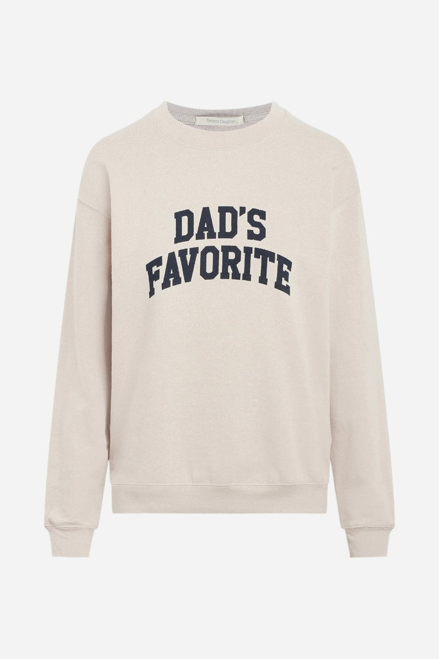 Favorite Daughter Dad's Favorite Sweatshirt Oatmeal – side view