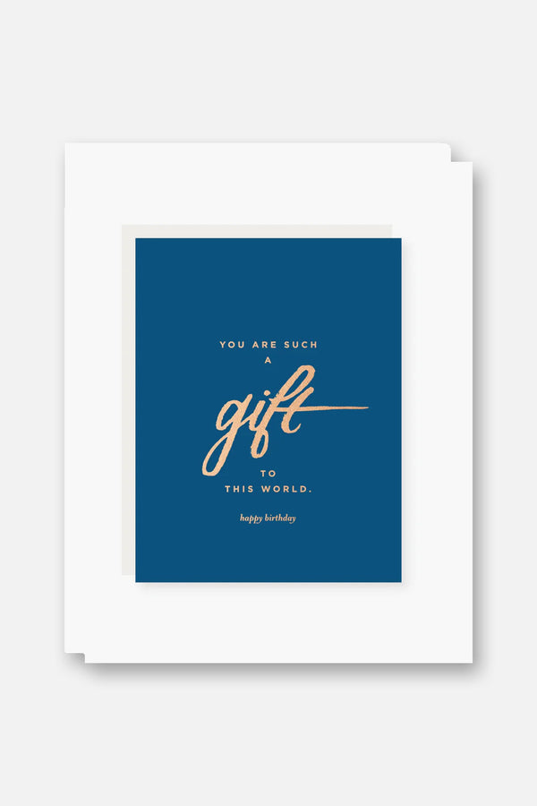 2021 Co You Are Such a Gift to This World Birthday Card