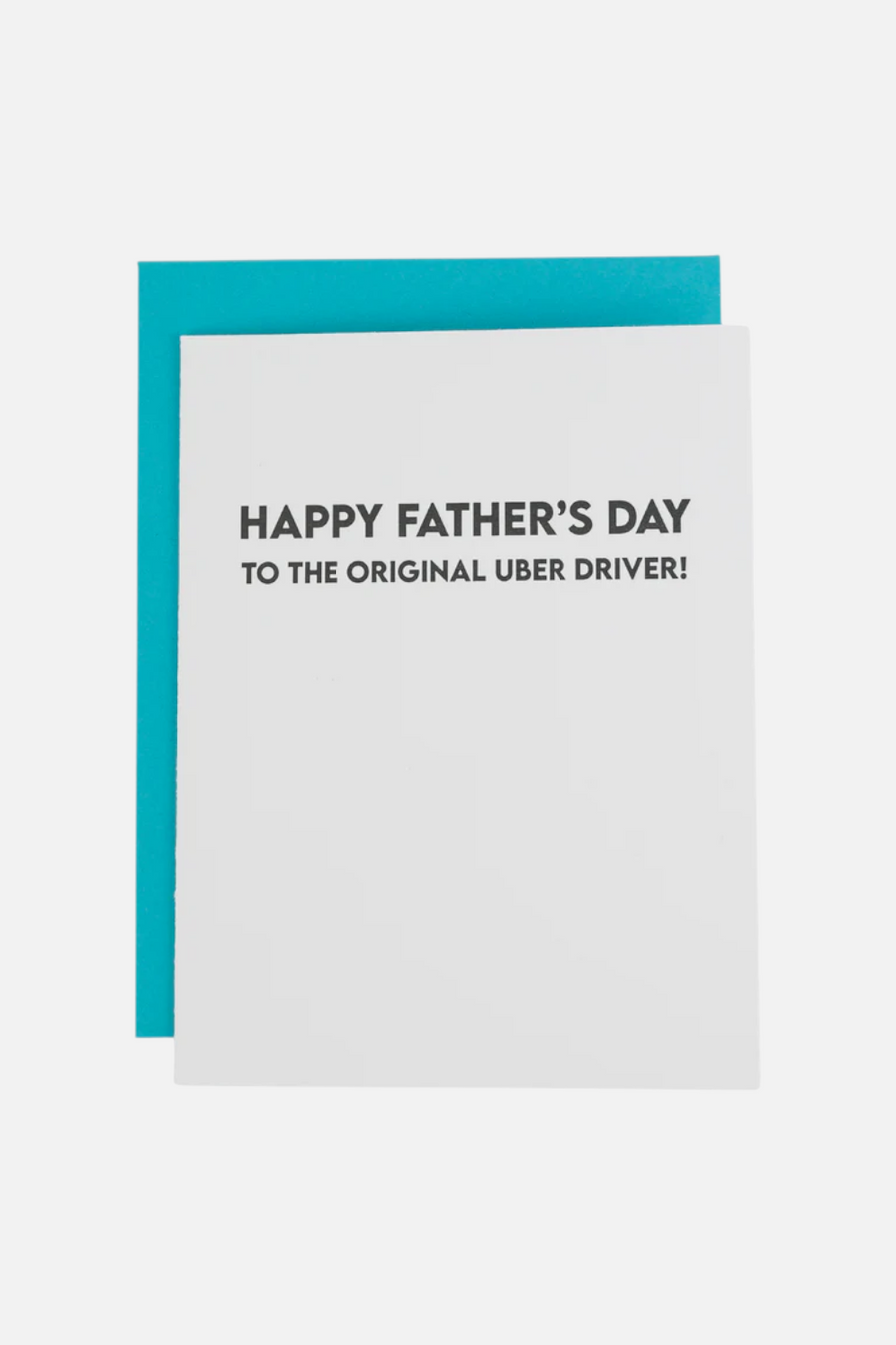 Happy Father's Day to the Original Uber Driver- Father's Day Card – front view