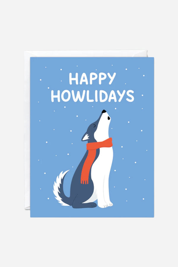 Happy Howlidays Holiday Greeting Card