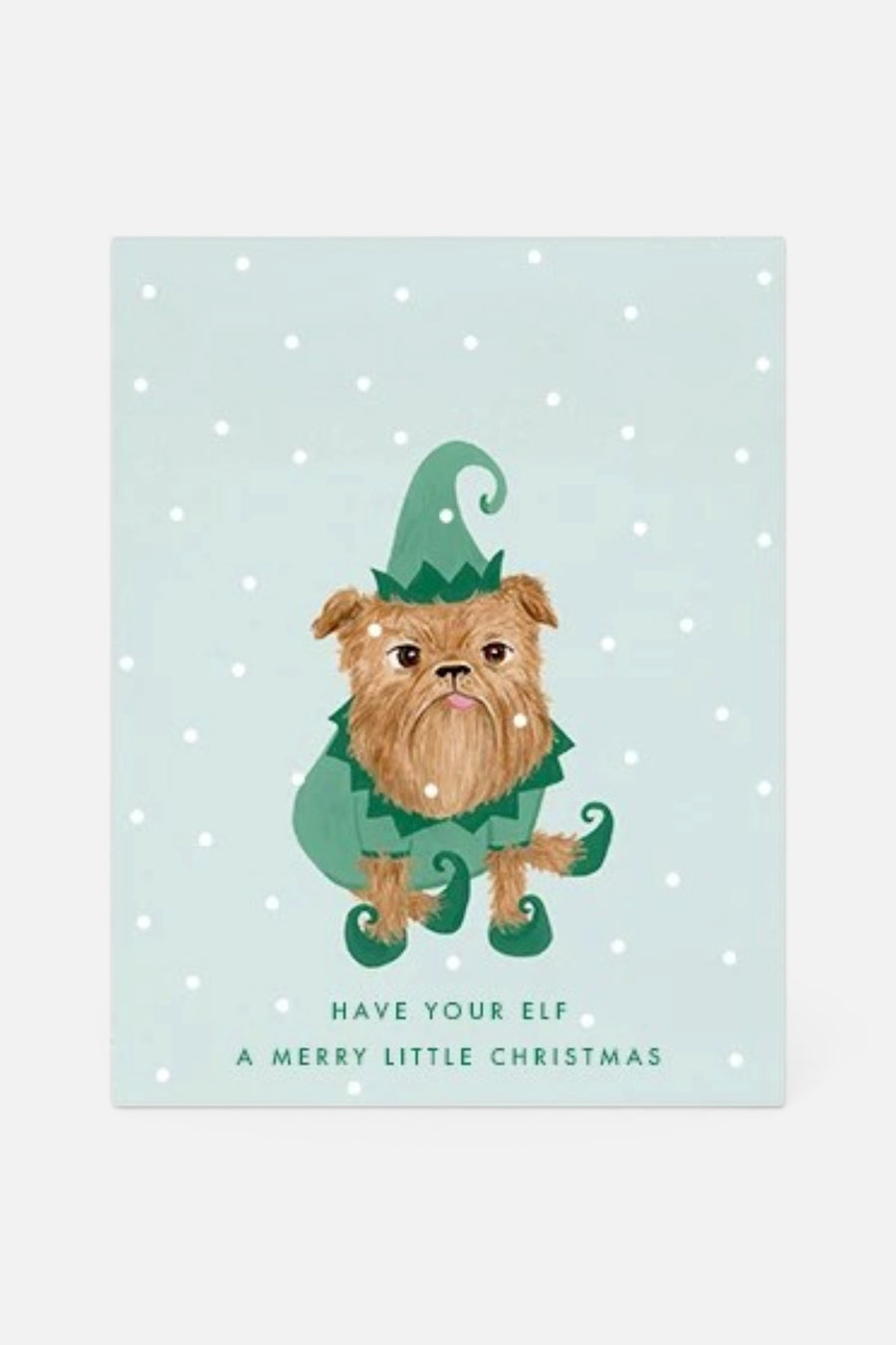 Have Your Elf A Merry Christmas Greeting Card – front view
